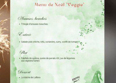 Menu de Noël à La Flora, avec options végétariennes telles que salade de pois chiche, falafels de quinoa, et bûche de Noël. Prix: 32€ TTC.